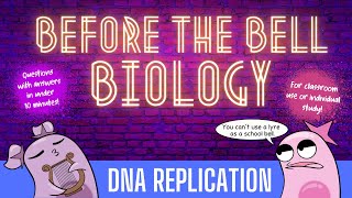 DNA Replication Before the Bell Biology [upl. by Em]