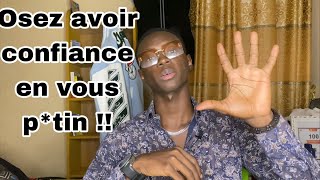 Comment avoir confiance en soi  Partie 12 [upl. by Grimes]