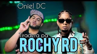 Oniel DC  Tiradera pa Rochy RD Video 4K [upl. by Rentsch]