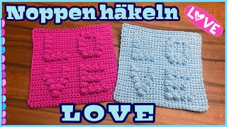 NOPPEN häkeln  💗 L O V E 💙 Schritt für Schritt  Anleitung  einfach  Babydecke  DIY 🧶 [upl. by Vedette686]