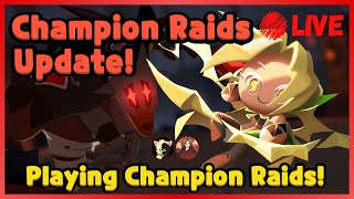 🔴 LIVE CHAMPION RAID UPDATE STREAM  Cookie Run Tower of Adventures [upl. by Aissat58]