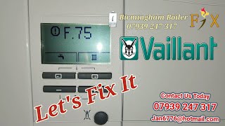 Vaillant boiler F75 fault code no heating and hot water Birmingham Solihull central heating repair [upl. by Oetsira804]