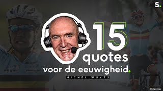 De beste 15 Michel Wuytsquotes aller tijden [upl. by Marlene159]