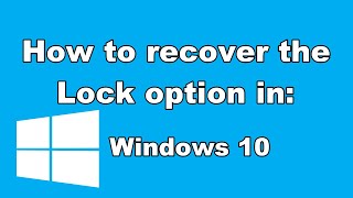 How to recover the Lock option in windows 10 [upl. by Amik51]