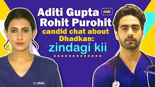 Aditi Gupta and Rohit Purohit gets candid for there new show Dhadkan zindagi kii [upl. by Oicapot]