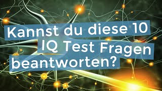 IQ Test Training Kannst du diese 10 Fragen beantworten [upl. by Annaitsirk]