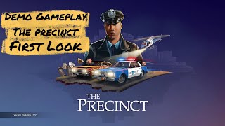 The Precinct Demo [upl. by Ohare]