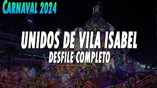 VILA ISABEL 2024  DESFILE COMPLETO [upl. by Alyal245]