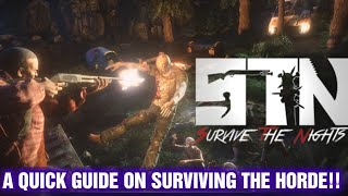 Survive The Nights A Quick Guide On Surviving The Horde [upl. by Ardnoid]