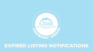 Expired Listing Notifications  CDAR FLEX Wednesday Wisdom [upl. by Nylsej595]