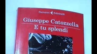 Libri E tu splendi di Giuseppe Catozzella [upl. by Mcneil]