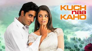 ऐश्वर्या  अभिषेक  Kuch Naa Kaho Full Movie 4K  Aishwarya Rai Abhishek Bachchan  Romantic Movie [upl. by Ovid]