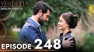 Vendetta  Episode 248 English Subtitled  Kan Cicekleri [upl. by Llydnek761]