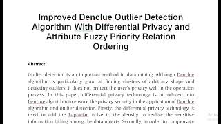 Improved Denclue Outlier Detection Algorithm With Differential Privacy and Attribute Fuzzy Priority [upl. by Ggerc532]