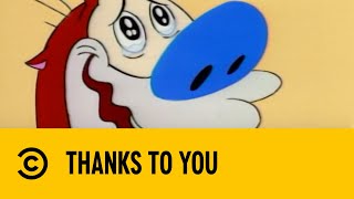 Thanks To You  The Ren amp Stimpy Show  Comedy Central Africa [upl. by Assilaj]