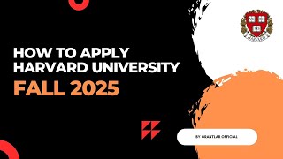 How to Apply Harvard University for Fall 2025 harvard [upl. by Trainor]