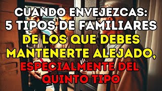 5 Tipos de Familiares de los Que Debes Alejarte Especialmente el Quinto [upl. by Verene]