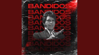 Bandidos [upl. by Sefton]