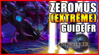 ZEROMUS EXTRÊME 65 🌌 La Fracture Abyssal 🌌 GUIDE FR 🔥🔥 FFXIV  Endwalker [upl. by Ange]