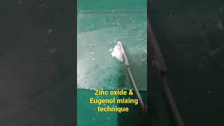 zinc oxide powder and eugenol mixing technique [upl. by Yehc]