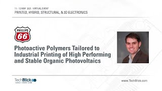 Phillips 66  Photoactive Polymers Tailored To Industrial Printing Of High Performing OPV [upl. by Ardeid]