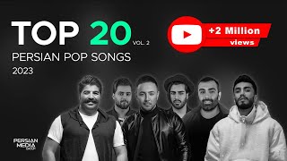 Top 20 Persian Songs of 2023 I Vol 2  بیست تا از بهترین آهنگ های پاپ [upl. by Zerk361]