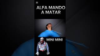 ALFA MANDO A MATAR A MINI MINI fedevigevani miedo paranormal [upl. by Erastatus747]