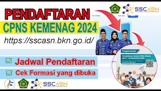 DIBUKA  Pendaftaran CPNS KEMENAG 2024  CEK LINK PENDAFTARAN DAN FORMASI CPNS KEMENAG 2024 [upl. by Romona]