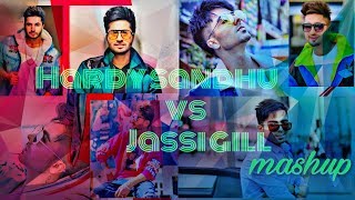 HARDY SANDHU VS JASSI GILL MASHUP  EXCLUSIVE 2019 [upl. by Louisa914]