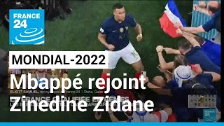 Mondial2022  À 23 ans Kylian Mbappé rejoint Zinedine Zidane • FRANCE 24 [upl. by Oruasi]