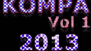 Kompa Vol 1 2013 By Dj Curt [upl. by Anawed]