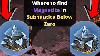 Where to find Magnetite in Subnautica Below Zero [upl. by Barraza612]