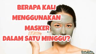 WAJIB TAHU BERAPA KALI MEMAKAI MASKER DALAM SEMINGGU [upl. by Hiram656]