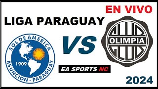 🔴Sol de America vs Olimpia en vivo  Liga Apertura Paraguay [upl. by Lillie]