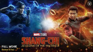 Shang Chi And The Legend of The Ten Rings Full Movie In English  Review amp Facts [upl. by Ahselet505]