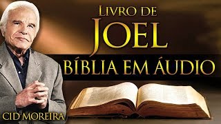 A Bíblia Narrada por Cid Moreira JOEL 1 ao 3 Completo [upl. by Aikaz524]