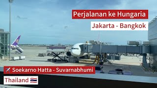 Perjalanan ke Hungaria 2 Indonesia  Thailand [upl. by Nanam]