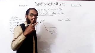 Root mean square value RMS Alternating current Lecture no 3 Class 12th [upl. by Eudocia]