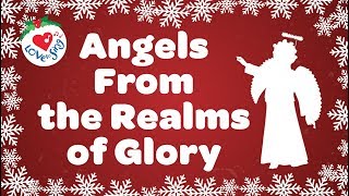 Angels from the Realms of Glory with Lyrics  Christmas Carol [upl. by Aicyla]