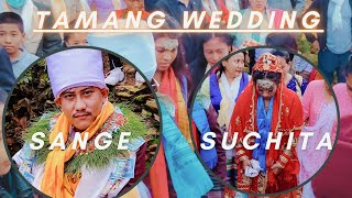 Tamang Wedding  Sange Weds Suchita  Ramechhap  तामाङ संस्कृती मा यसरी गरिन्छ बिबाह [upl. by Anaila]