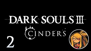 Lets Stream Dark Souls 3 Cinders Mod 2 [upl. by Vanda131]