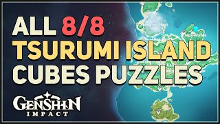 All 8 Tsurumi Island Cubes Puzzles Genshin Impact [upl. by Ange]