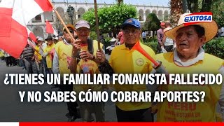 🔴🔵¿Tienes un familiar fonavista fallecido Conoce proceso de registro y cobro de Fonavi [upl. by Ozan]