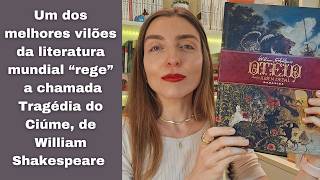 RESENHA Otelo de William Shakespeare  por Ana Lis Soares [upl. by Llertnor]