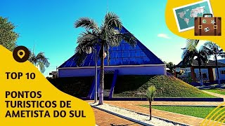 O que fazer em Ametista do Sul 10 pontos turisticos mais visitados riograndedosul viagem top10 [upl. by Onig]