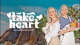 Take Heart – Das Musical an Ostern 2023 Teaser [upl. by Hannahc]