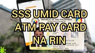 SSS UMID CARD NATIN ATM PAYCARD NA RIN ALL IN ONE NA [upl. by Bertilla811]