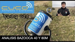 Antena Dipolo DOBLE BAZOOKA CUCO 40 Y 80 Metros para Radioaficionados [upl. by Arrotal176]