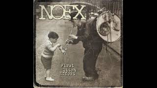 NOFX  First Ditch Effort Full Album 2016 [upl. by Onitsuj]