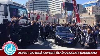 Kayseri Ülkü Ocakları DEVLET BAHÇELİYİ Efsane Karşıladı [upl. by Lenhard]